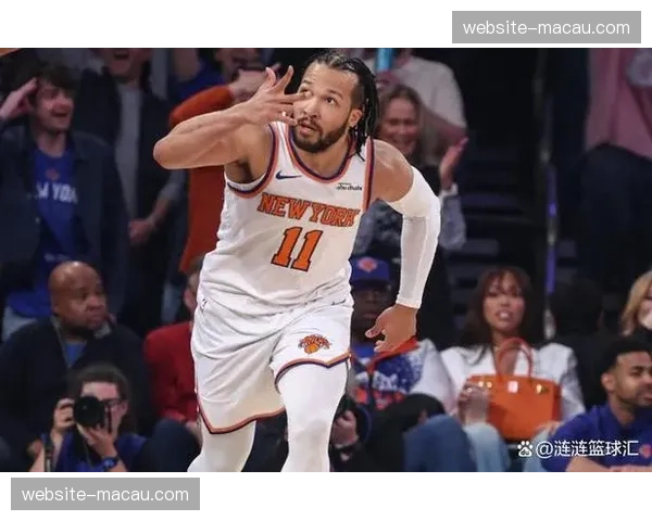 布伦森空砍33分6篮板7助攻尼克斯不敌活塞暴露防守短板